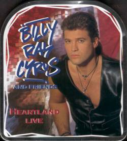 Billy Ray Cyrus : Heartland Live